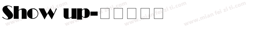Show up字体转换